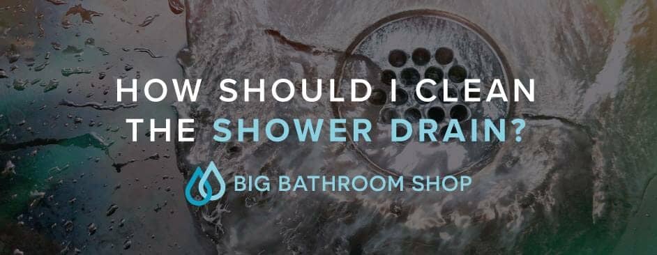 FAQ Header Image (How should I clean the shower drain?)