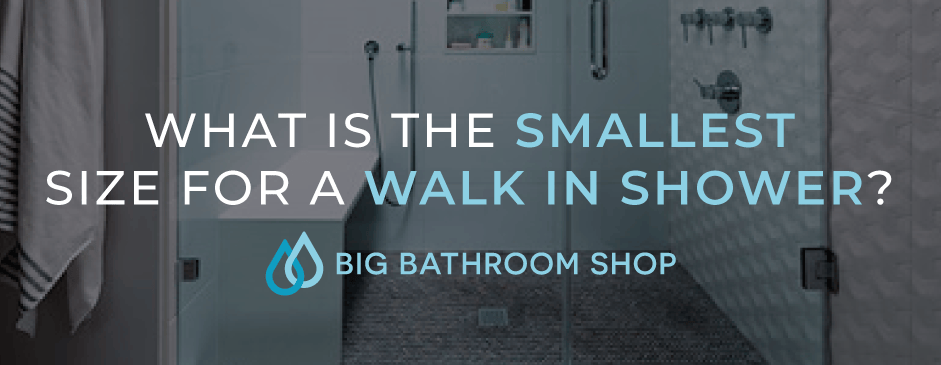 FAQ Header Image (What is the smallest size for a walk in shower?)