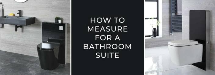 How to measure for a bathroom suite blog banner