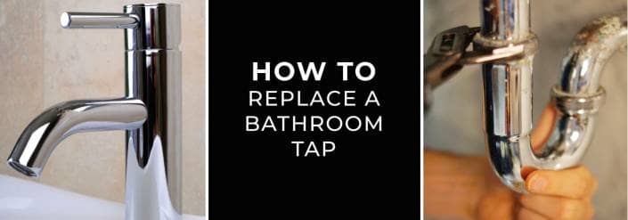 how to replace a bathroom tap?
