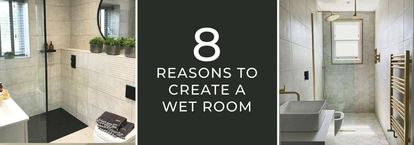 wet room reasons blog banner