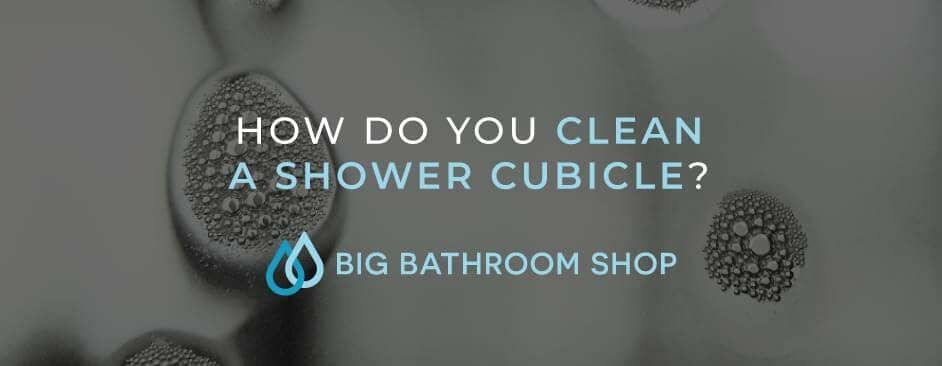 FAQ Header Image (How do you clean a shower cubicle?)