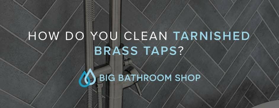 FAQ Header Image (How do you clean tarnished brass taps?)
