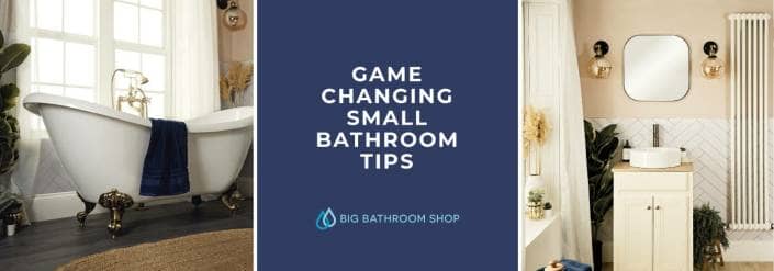 game changing small bathroom tips blog banner